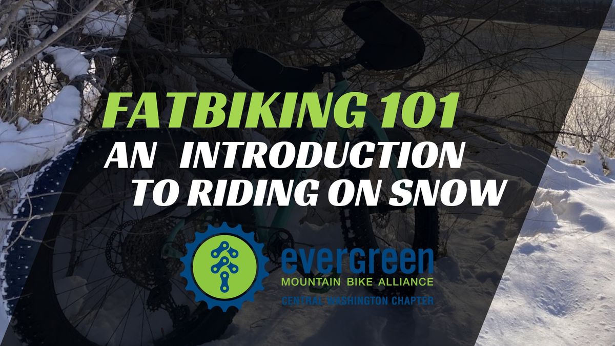 Fatbiking 101 Class Squilchuck State Park