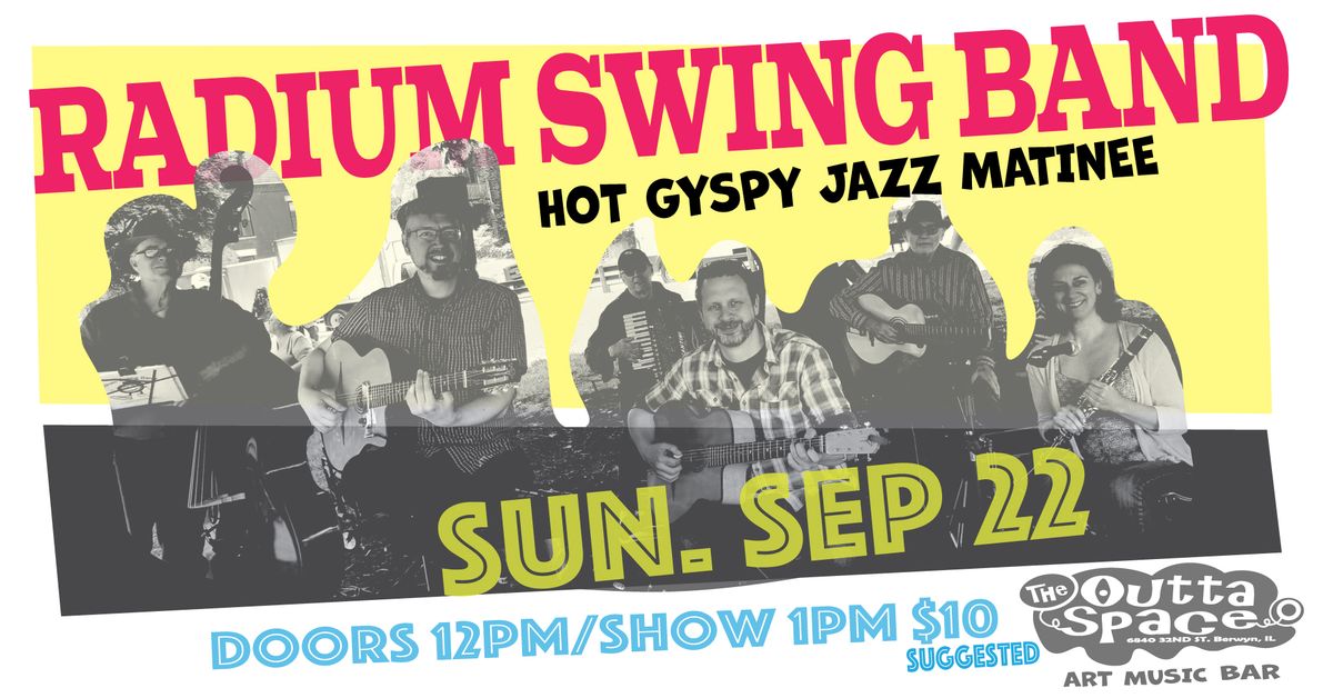 RADIUM SWING BANDV(Hot Gyspy Jazz Matinee)