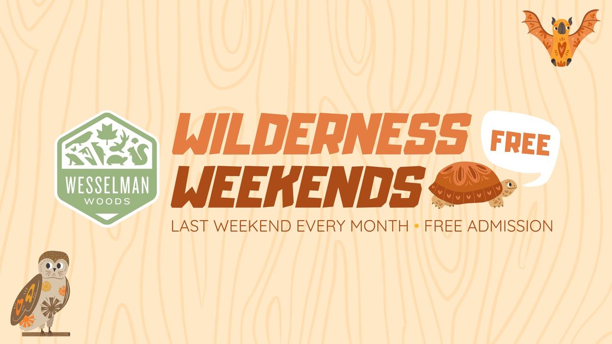 Wilderness Weekend: Free Saturday