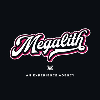 Megalith | An Experience Agency | California