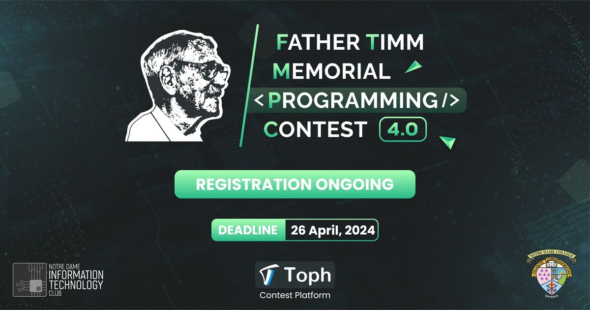 Father Timm Memorial Programming Contest 4.0