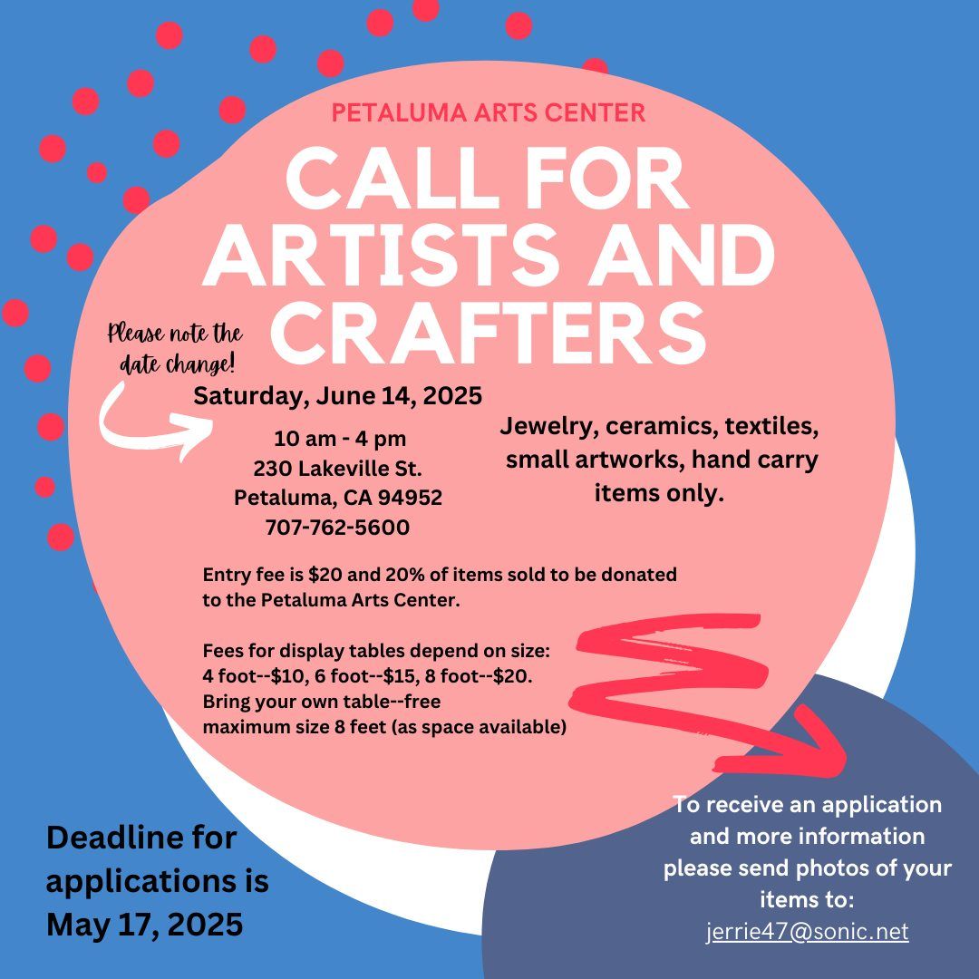 Petaluma Arts Center Call for Artists and Crafters