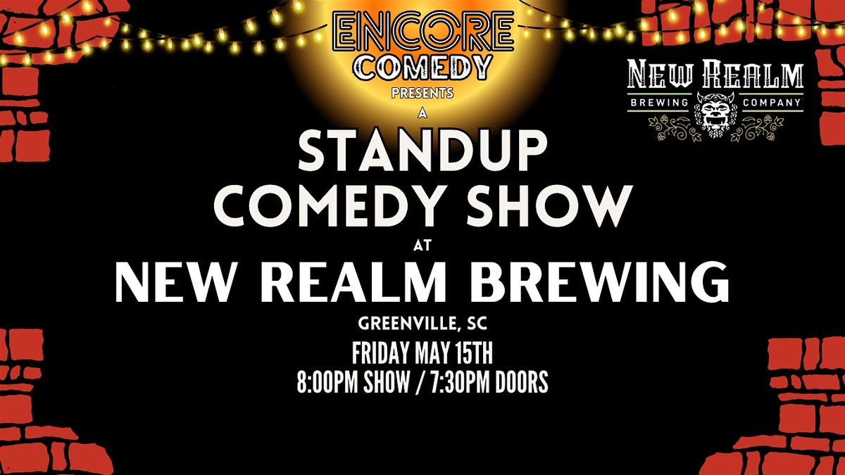 Standup Comedy at New Realm Brewing Co! (Greenville, SC)