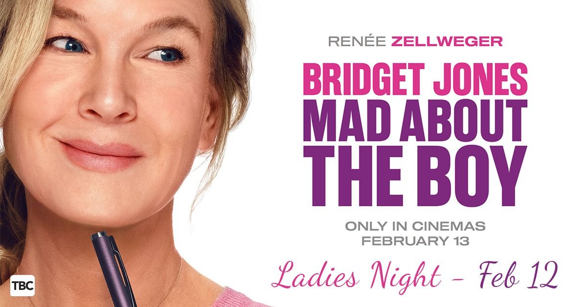 Ladies Night - Bridget Jones: Mad About The Boys