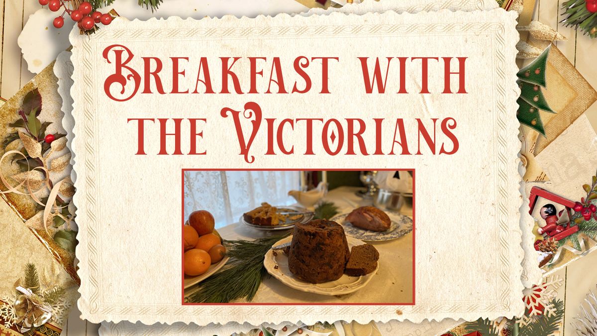 Breakfast with the Victorians