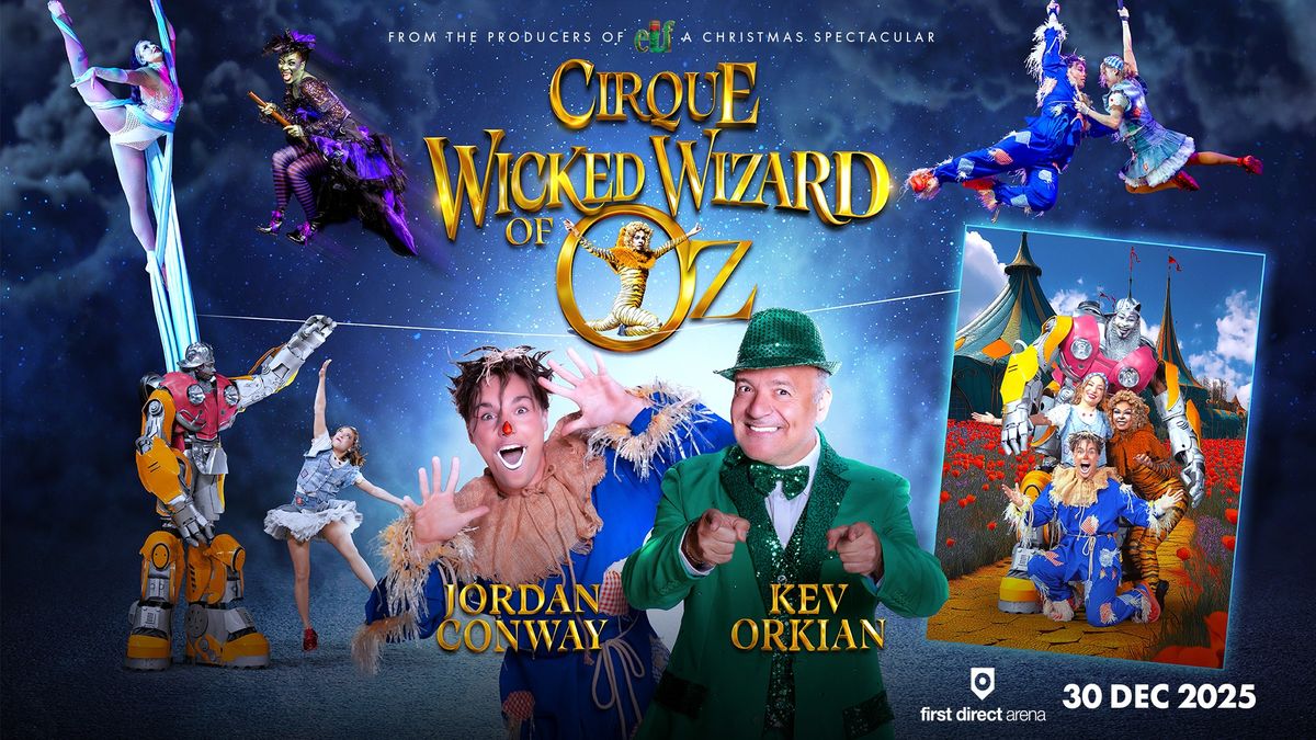 Cirque Wicked Wizard of Oz