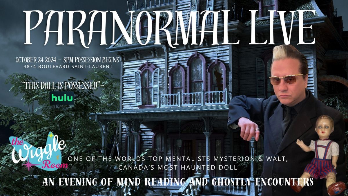 PARANORMAL with Canada's premier mentalist Mysterion