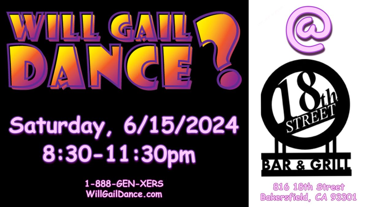 Will Gail Dance? @ 18th Street Bar & Grill