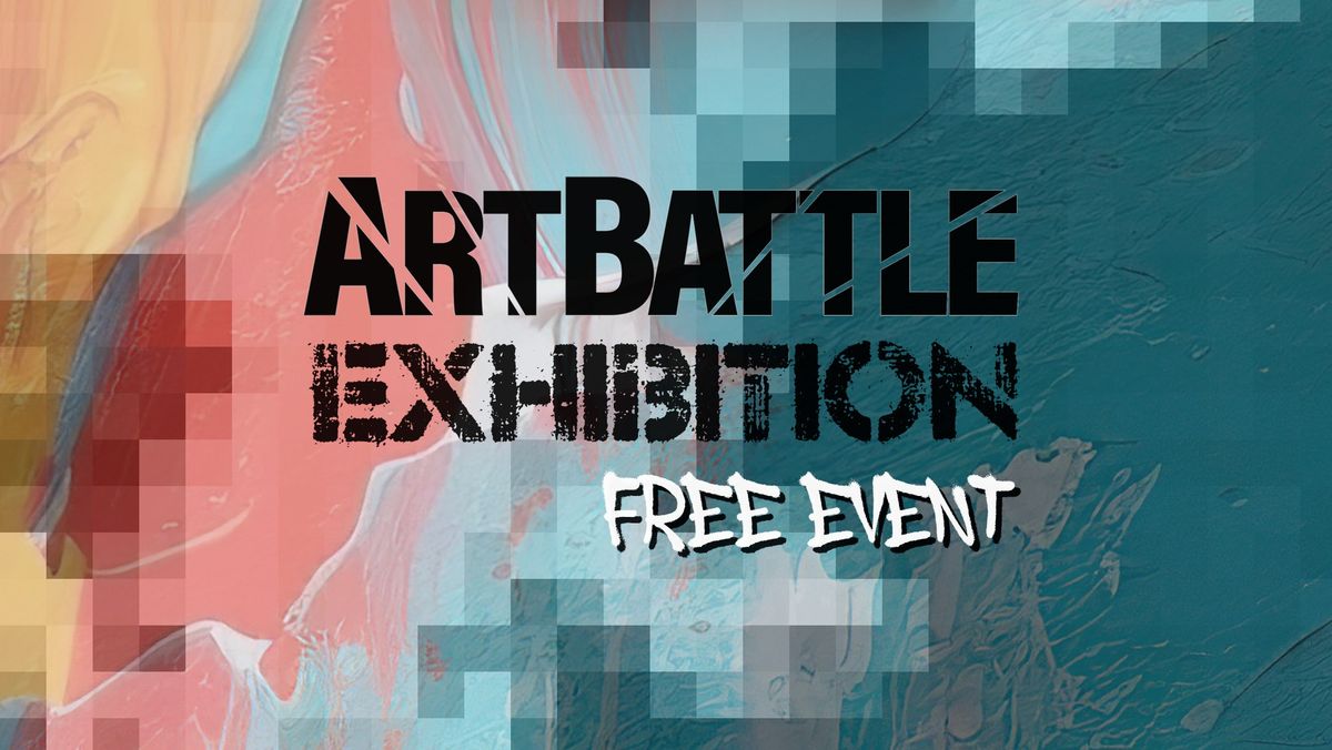 Free Art Battle Exhibition & Live Painting