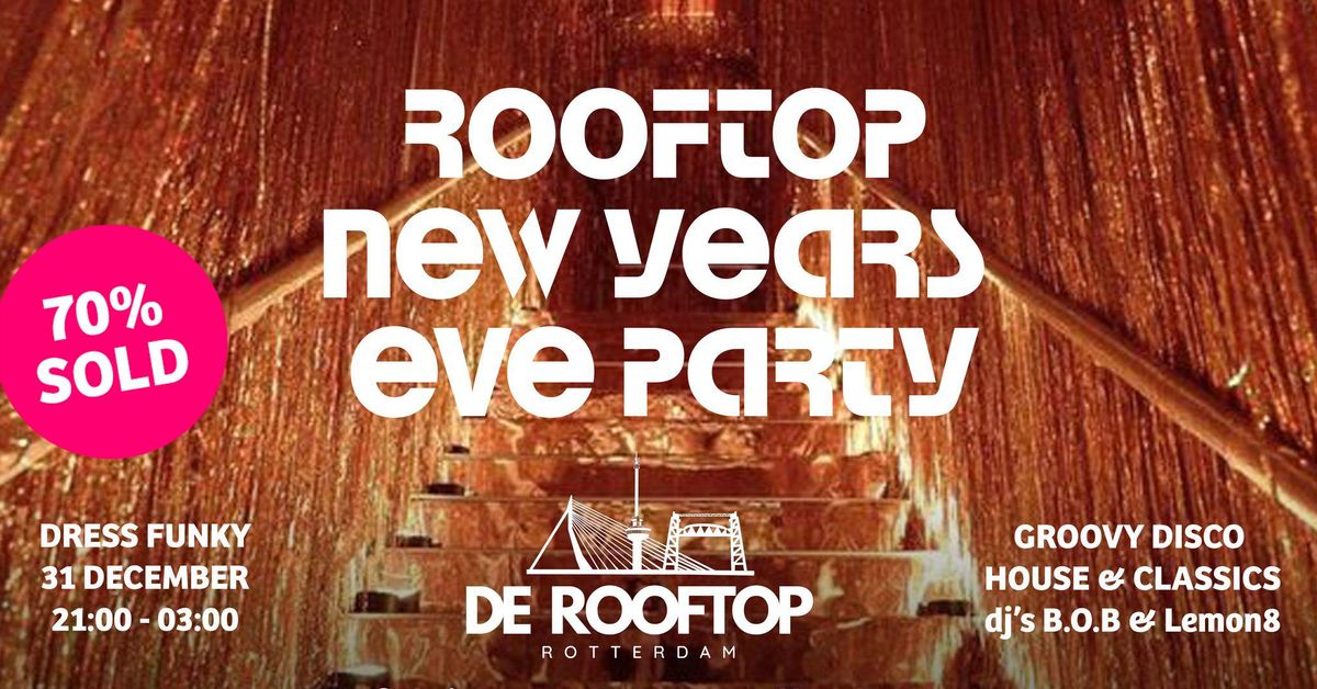 New Years Eve | Rooftop Hofplein 