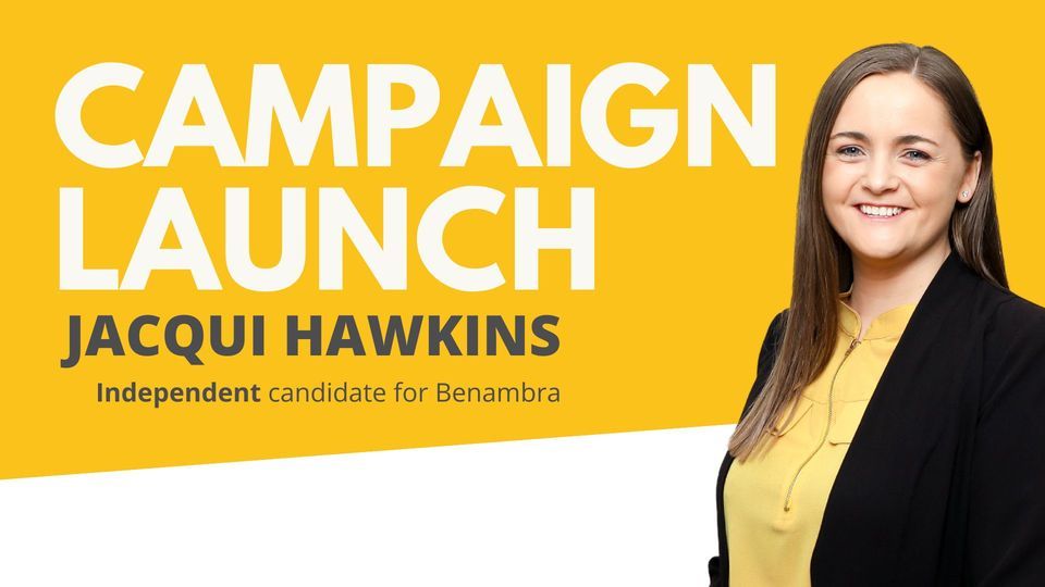Official campaign launch - Jacqui Hawkins, Independent candidate for Benambra