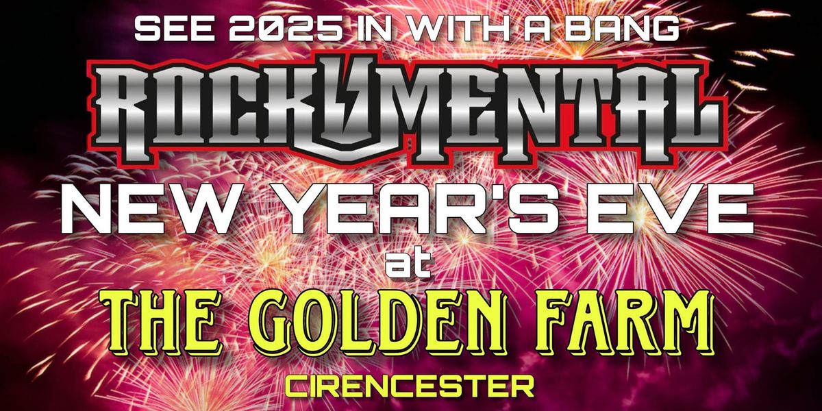 ROCKUMENTAL live NEW YEAR'S EVE at THE GOLDEN FARM