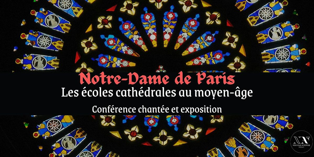 Notre-Dame de Paris et les \u00e9coles cath\u00e9drales au moyen-\u00e2ge