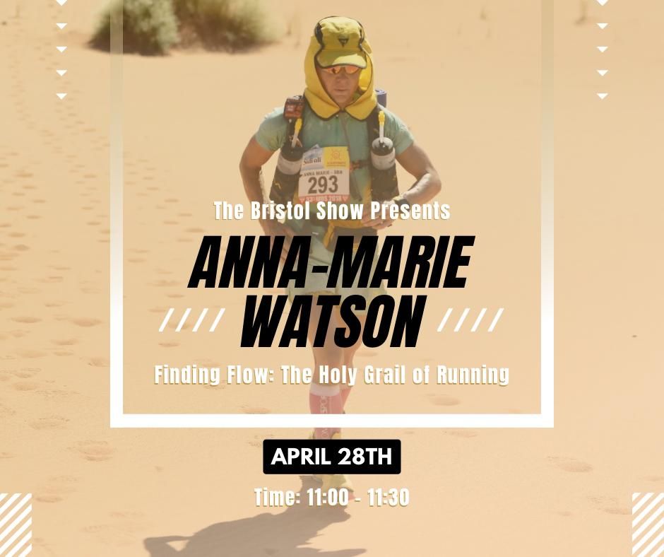 The Bristol Running Show Presents Anna-Marie Watson 