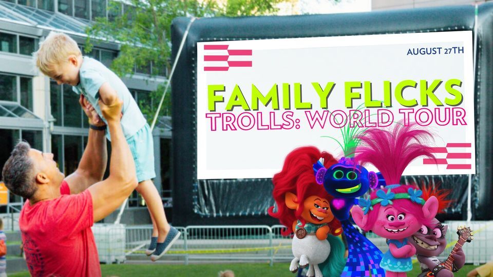 Family Flicks: Trolls - World Tour