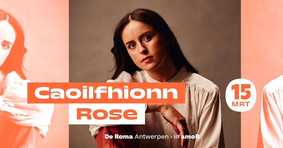 Caoilfhionn Rose in AMOR