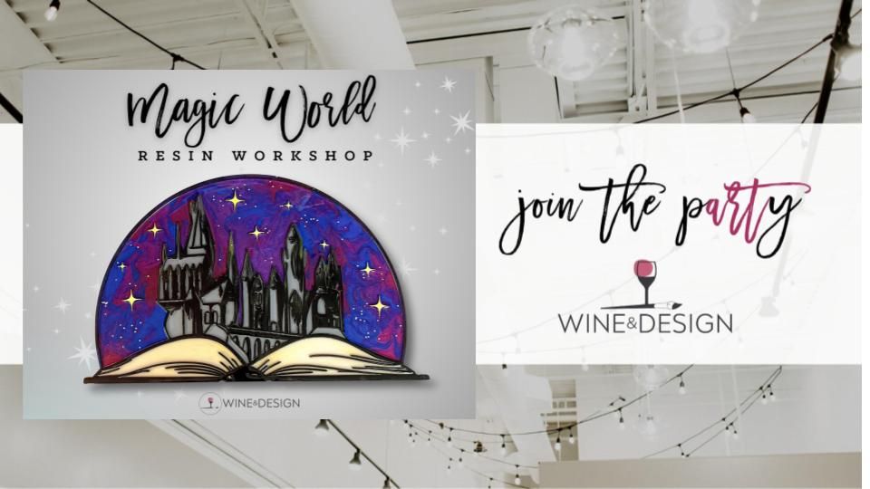 SOLD OUT! Magic World Paint + Resin Workshop | Wine & Design