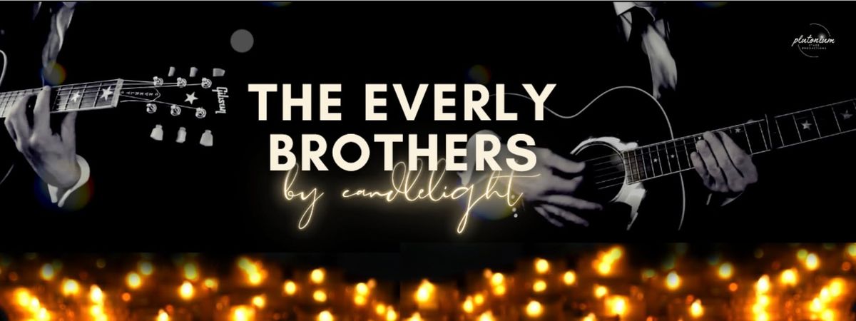 The Everly Brothers By Candlelight