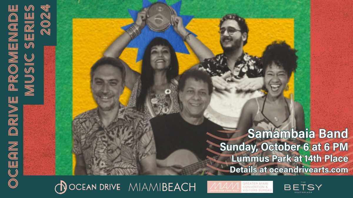 Ocean Drive Promenade Music Series: Samambaia Band