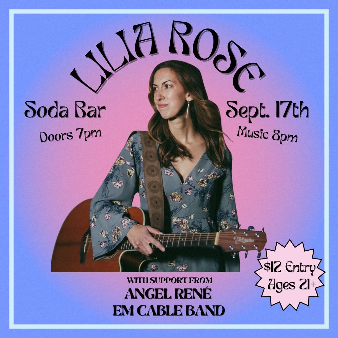 Lilia Rose Live at Soda Bar with Angel Rene and Em Cable Band