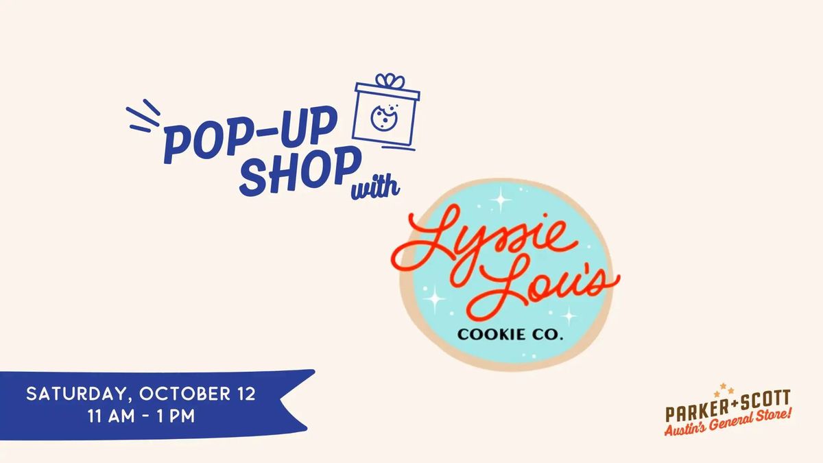 Lyssie Lou's Cookie Co. Pop-Up