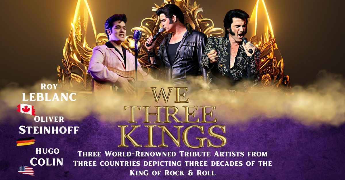 We Three Kings: The Multinational Tribute to Elvis Presley ~ GODERICH