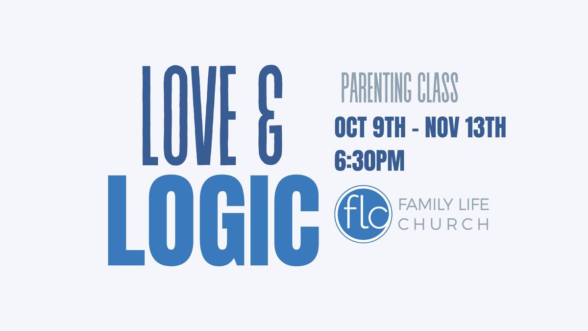 Love and Logic Parenting Class