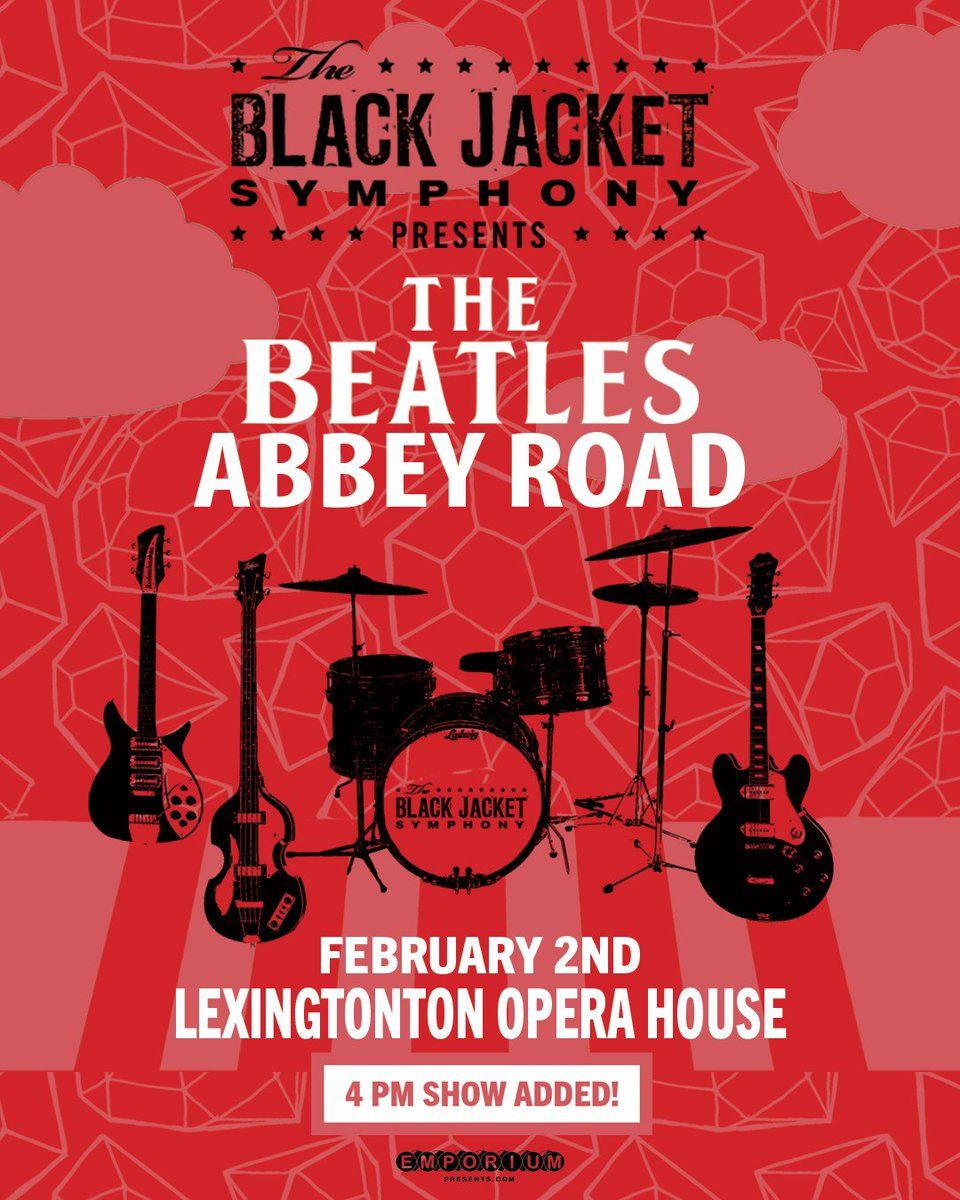 Black Jacket Symphony - The Beatles Abbey Road at Lexington Opera House