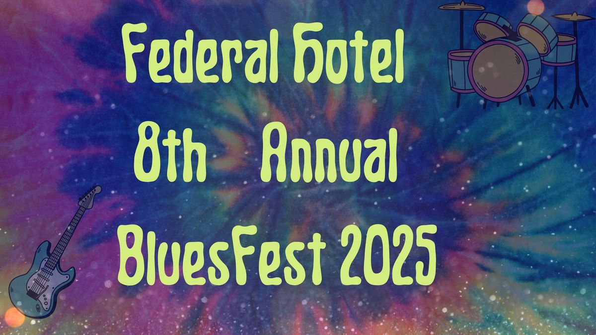 8th Annual Fed Blues Fest