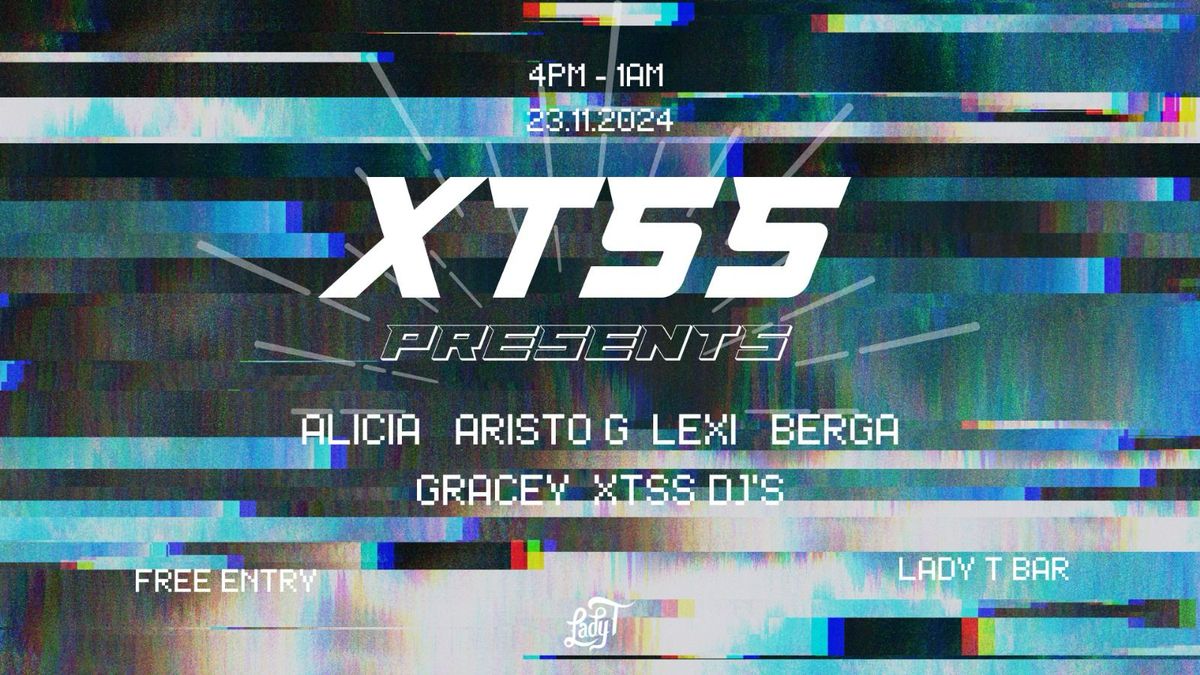 XTSS Free Party @ Lady T's