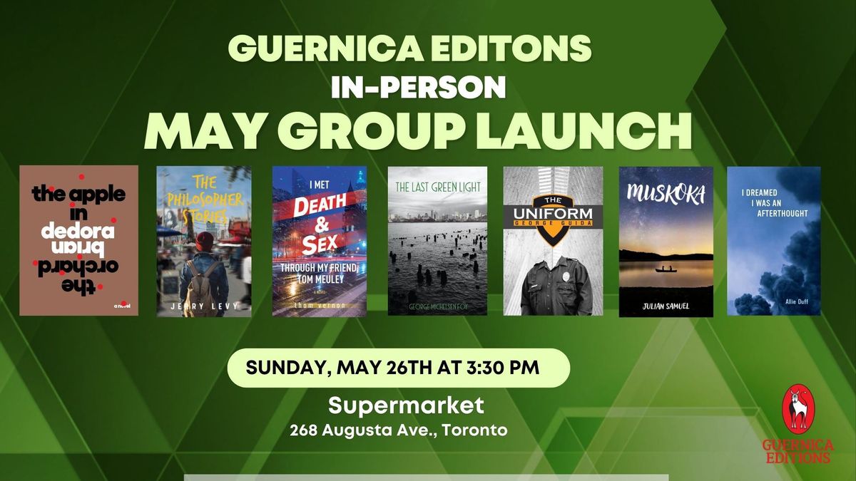 Guernica Editions In-Person May Group Launch