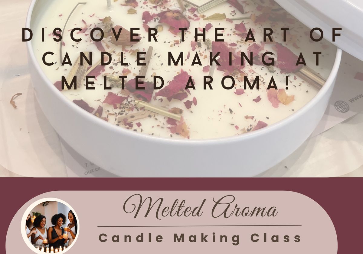 Melted Aroma Candle Making Experience 