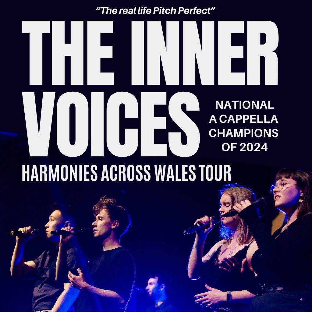 Harmonies of Wales 'the inner voices' a cappella tour