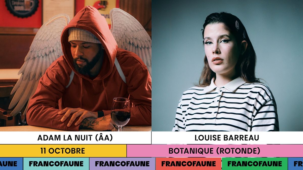 Adam La Nuit (\u00c2A) + Louise Barreau \u2022 Botanique \u2022 FrancoFaune 2024