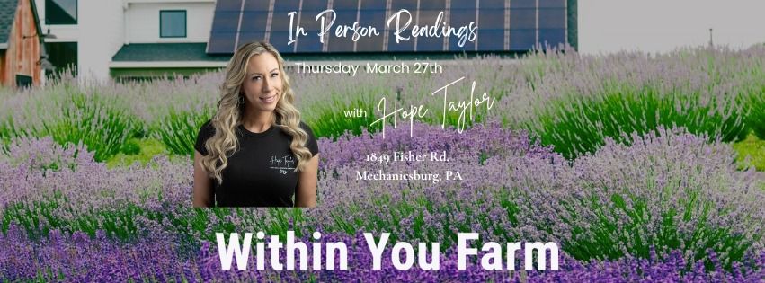 In Person Readings at Within You Farm