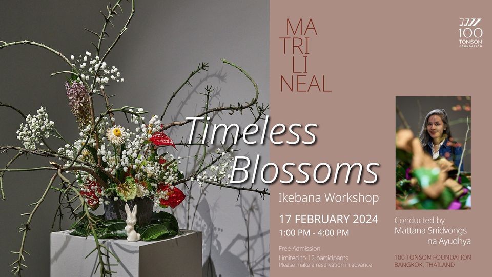 Matrilineal: Timeless Blossoms \u2014 Ikebana Workshop