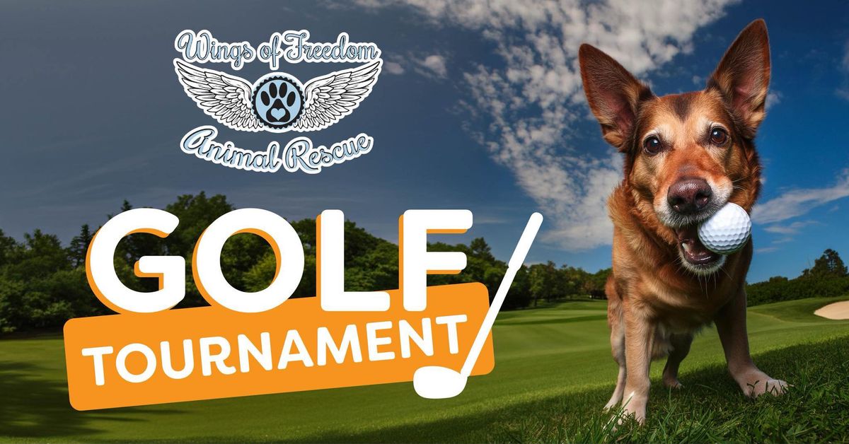 Golf Tournament with Wings of Freedom Animal Rescue! 