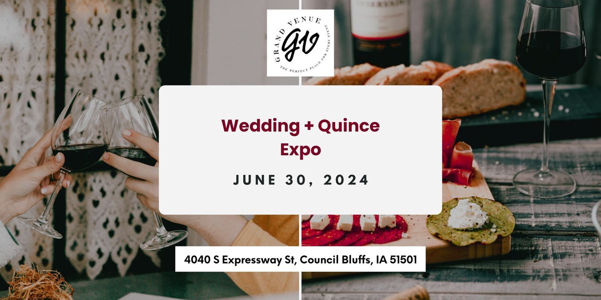 Grand Venue Wedding + Quince Expo