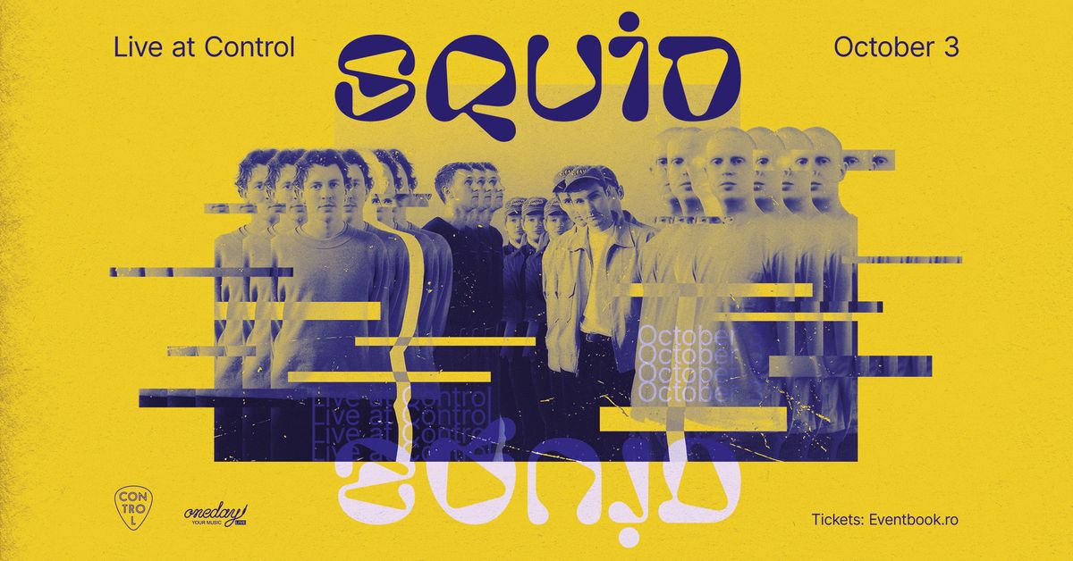 Squid (UK) | Control 16 | 3.10