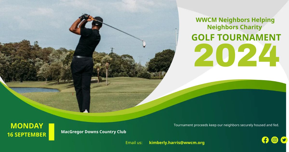  2024 WWCM Neighbors Helping Neighbors Charity Golf Tournament.