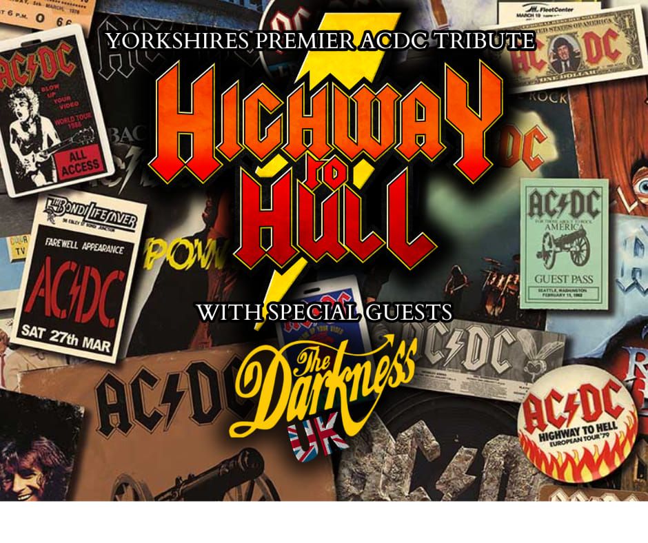 Highway to Hull ACDC Tribute w\/ The Darkness UK \/\/ The York Vaults