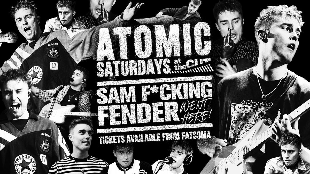 ATOMIC SATURDAYS | SAM F*CKING FENDER WENT HERE!\ud83d\udc4a