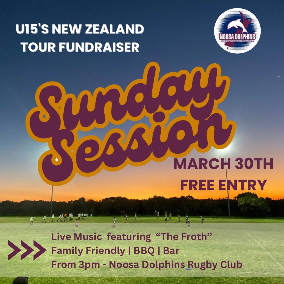 Sunday Session - Fundraiser for the U15\u2019s NZ Tour