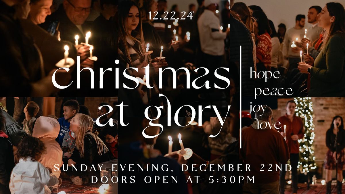 Christmas at Glory Church 