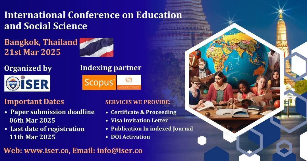 International Conference on education & Social science (ICESS 2025) 21st Mar , Bangkok,Thailand