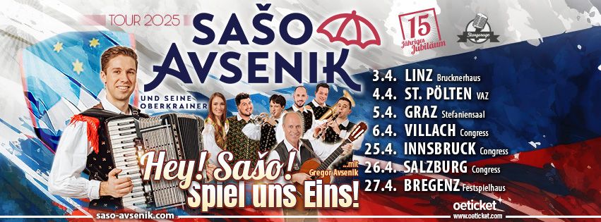 Sa\u0161o Avsenik & seine Oberkrainer TOUR\u00b425:  HEY!SA\u0160O!SPIEL UNS EINS! 