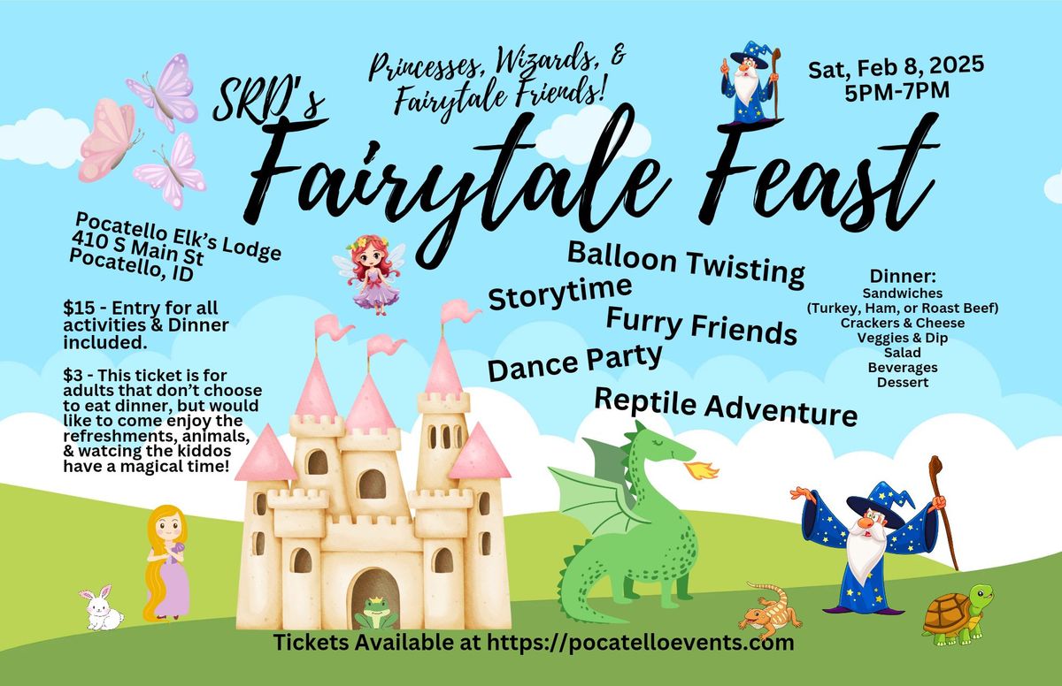 The Fairytale Feast ~ Pocatello, ID