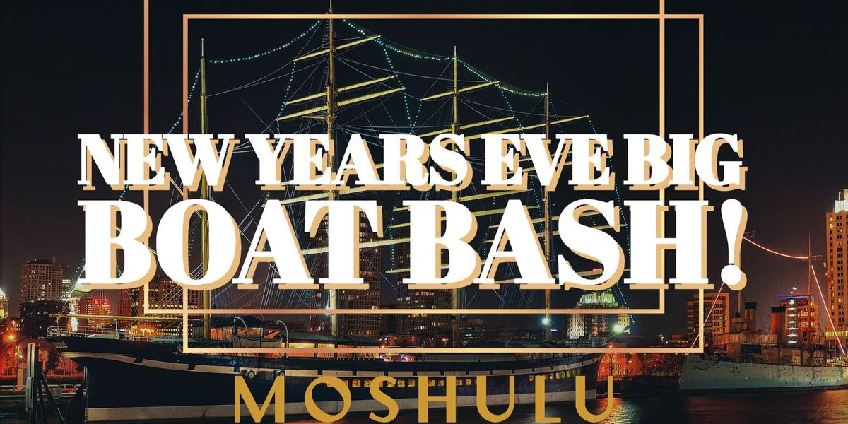 NEW YEARS EVE BIG BOAT BASH!