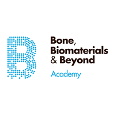 Bone, Biomaterials & Beyond Academy