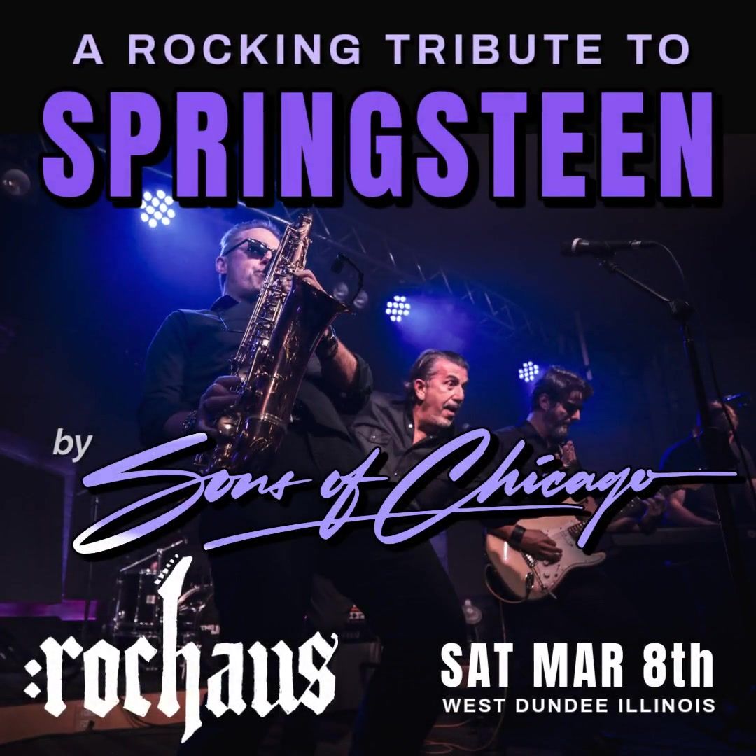 The Music of Bruce Springsteen by Sons of Chicago